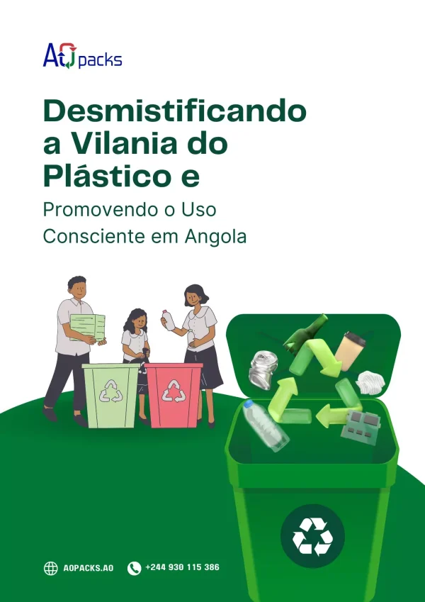 Cartilha desmistificando a vilania do plástico e promovendo o uso consciente em Angola